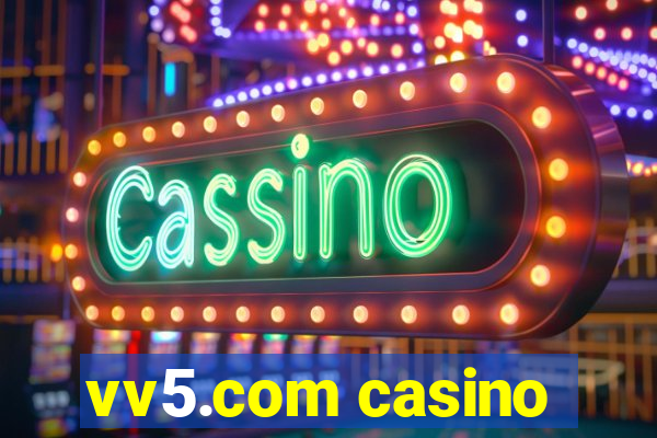 vv5.com casino